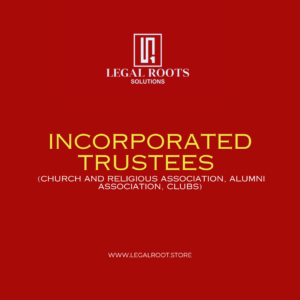 INCORPORATED TRUSTEES (Church and Religious Association, Alumni Association, Clubs)